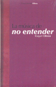 Música de no entender