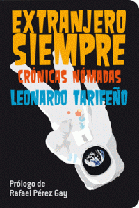 Extranjero siempre