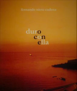 Duro con ella : antología 1971/1996 : 25 años de fatigosa poesía