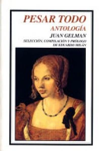Pesar todo: Antología