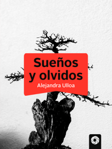 Sueños y olvidos
