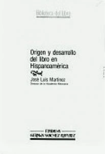 Origen y desarrollo del libro en Hispanoamérica