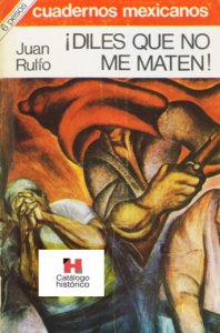 ¡Diles que no me maten!