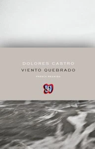 Viento quebrado : Poesía reunida