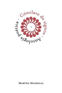Cónclave de signos : antología poética