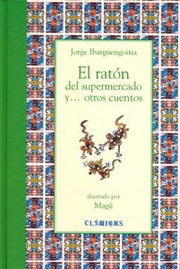 El ratón del supermercado y… otros cuentos