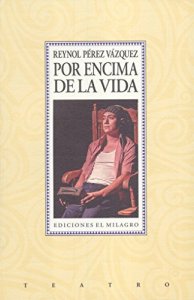 Por encima de la vida