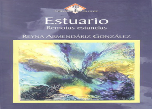 Estuario : remotas estancias