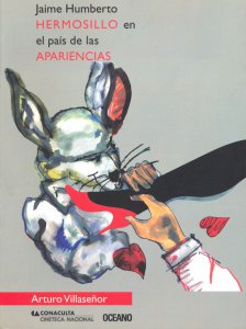 Jaime Humberto Hermosillo en el país de las apariencias