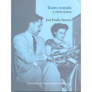 Teatro reunido y otros textos