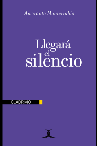 Llegará el silencio