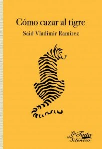 Cómo cazar al tigre