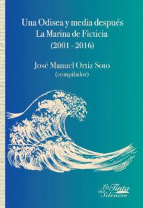 Una odisea y media después : la marina de Ficticia (2001 - 2016)