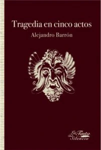 Tragedia en cinco actos