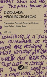 Desollada : visiones crónicas