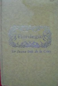 Florilegio : poesía, teatro, prosa