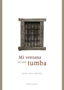 Mi ventana es una tumba