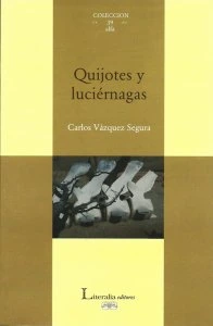 Quijotes y luciérnagas
