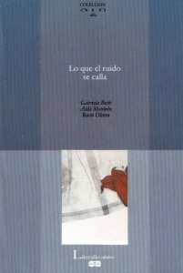 Lo que el ruido se calla