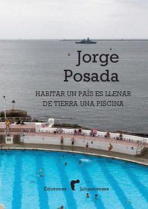 Habitar un país es llenar de tierra una piscina
