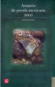 Anuario de poesía mexicana : 2005