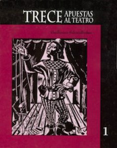 Trece apuestas al teatro I