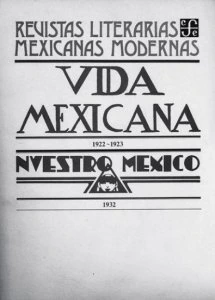 Vida mexicana : 1922-1923 ; Nuestro México : 1932