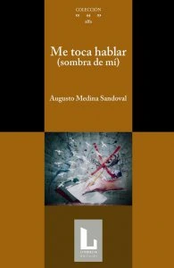 Me toca hablar (sombra de mí)