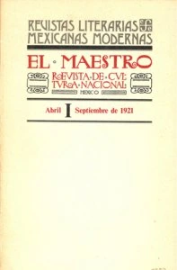 El Maestro : revista de cultura nacional, I-III