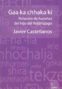 Gaa ka chhaka ki = Relación de hazañas del hijo del relámpago