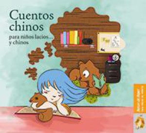 Cuentos chinos para niños lacios... y chinos