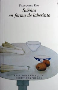 Sueños en forma de laberinto