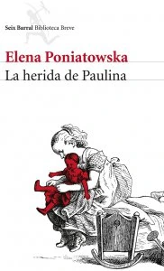 Las mil y una... (la herida de Paulina)