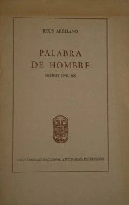 Palabra de hombre : poemas 1956–1966