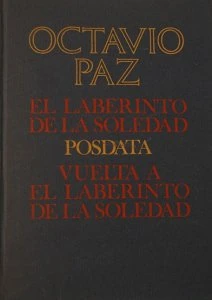 El laberinto de la soledad. Postdata. Vuelta a El laberinto de la soledad