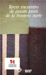 Tercer encuentro de poesía joven de la frontera norte