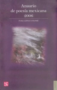 Anuario de poesía mexicana : 2006