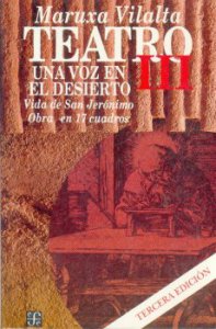 Teatro : III Una voz en el desierto. Vida de San Jerónimo