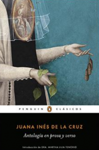 Sor Juana Inés de la Cruz : antología en prosa y verso