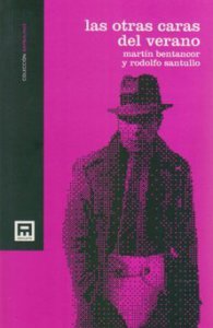 Las otras caras del verano