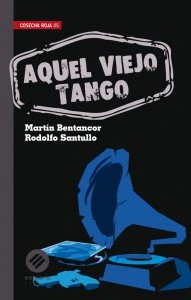 Aquel viejo tango