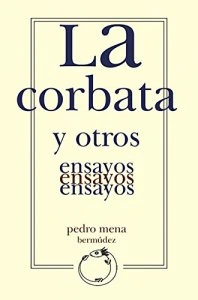 La corbata y otros ensayos