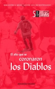 El año que se coronaron los Diablos