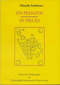 En pedazos = In pieces