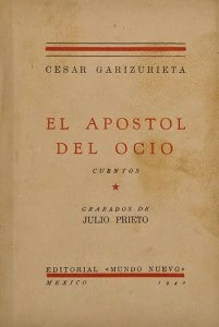 El apóstol del ocio. Cuentos