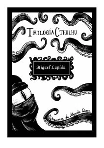 La trilogía de Cthulhu