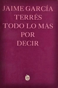 Todo lo más por decir