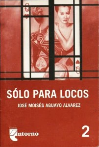 Sólo para locos