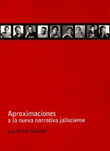 Aproximaciones a la nueva narrativa jalisciense