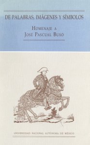 De palabras, imágenes y símbolos : homenaje a José Pascual Buxó